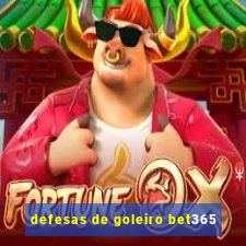 defesas de goleiro bet365